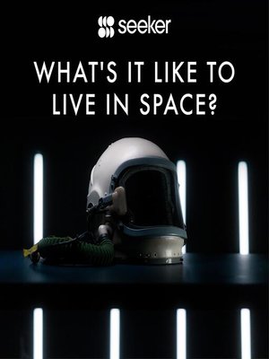 cover image of What's It Like to Live in Space?